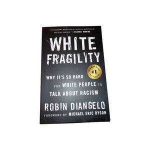 White Fragility by Robin DiAngelo